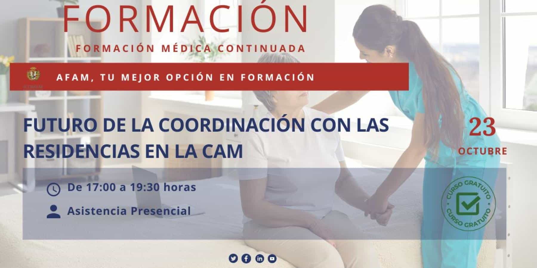 FORMACIÓN Futuro de la Coordinación con llas residencias de la CAM - Juan Miguel Cabello Neilka GEROTRANS Consultoría